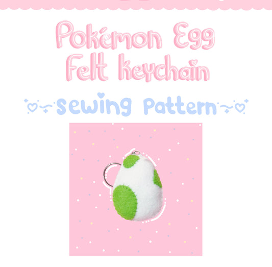 Egg Felt Keychain *Sewing Pattern Only*